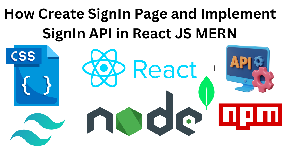How Create SignIn Page and Implement SignIn API in React JS MERN