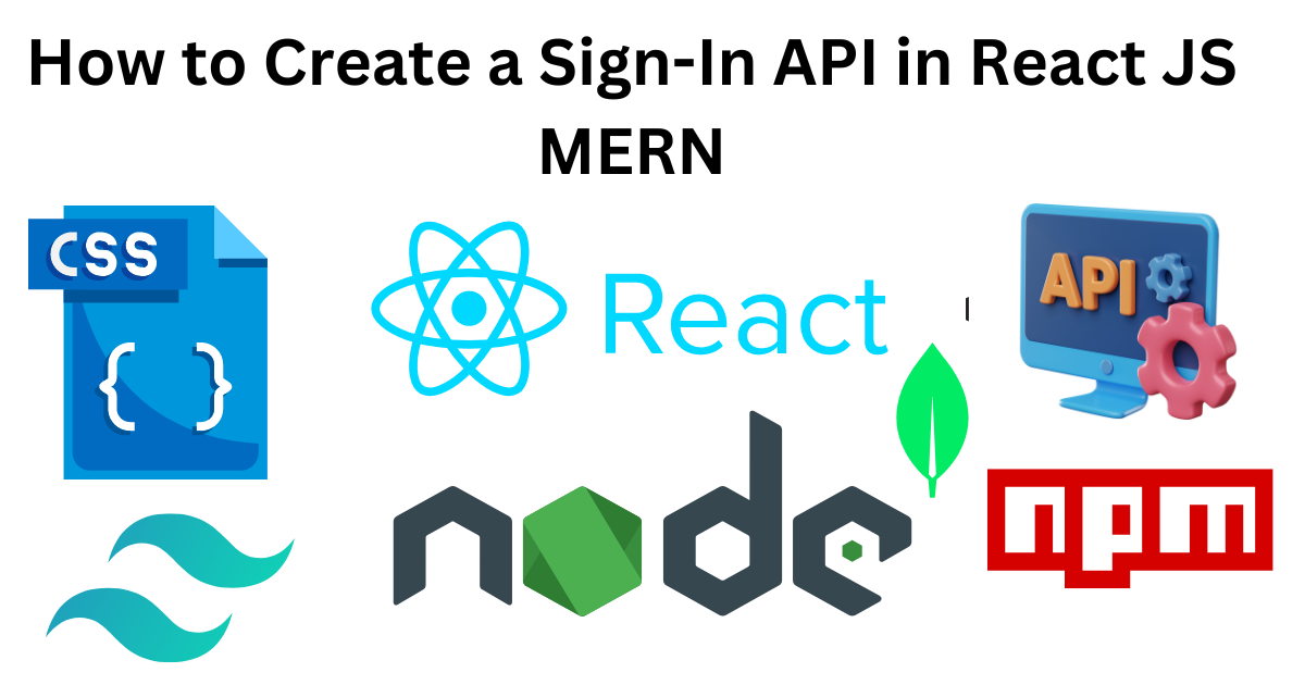 How to Create a Sign-In API in React JS MERN