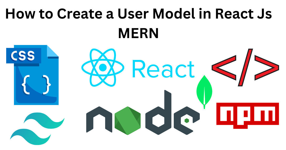 How to Create a User Model in React Js MERN